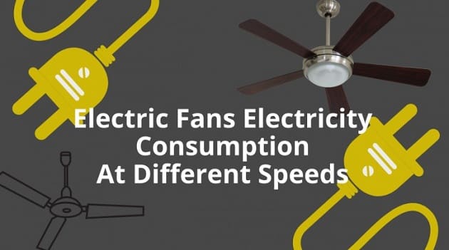 Ceiling Fan Electricity Consumption