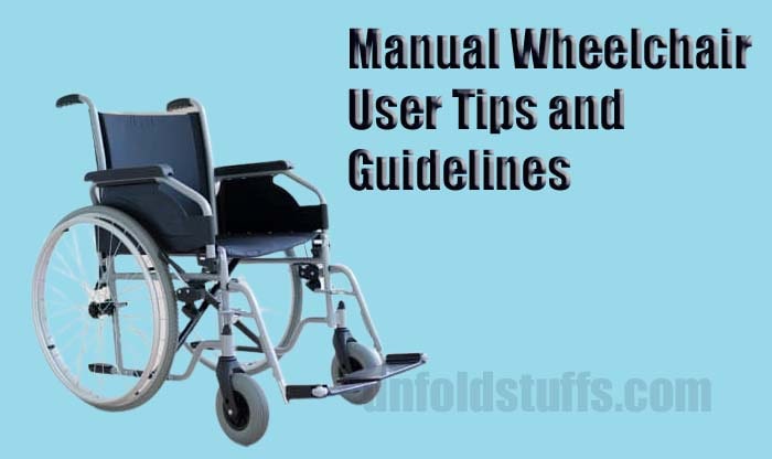 Manual Wheelchair User Tips and Guidelines