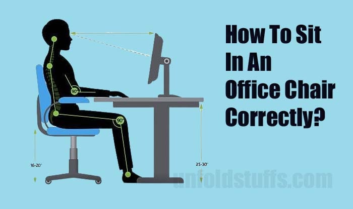 How To Sit In An Office Chair Correctly
