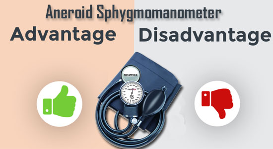 Aneroid Sphygmomanometer Advantages and Disadvantages