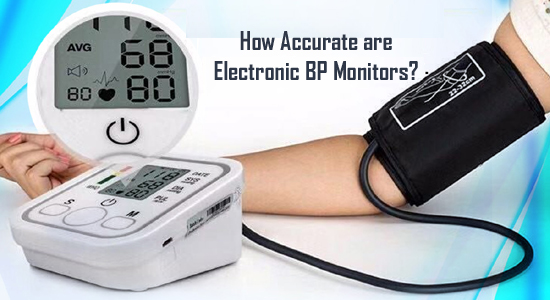 How Accurate are Electronic BP Monitors