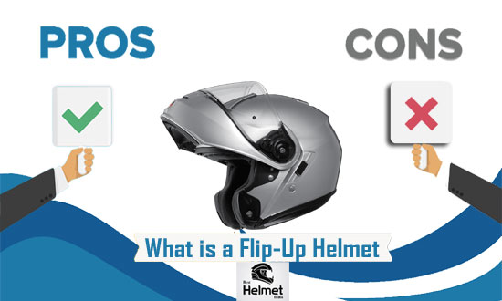 Flip-Up Helmet Pros & Cons