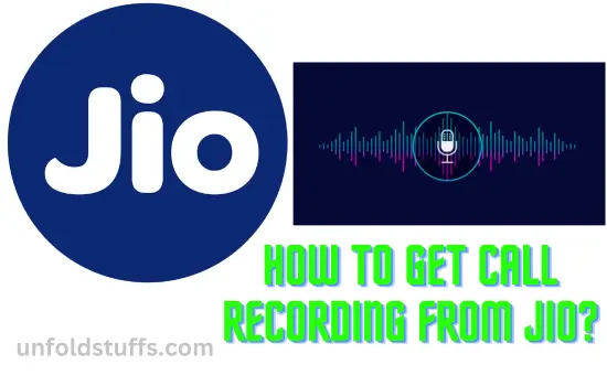How-To-Get-Call-Recording-From-Jio
