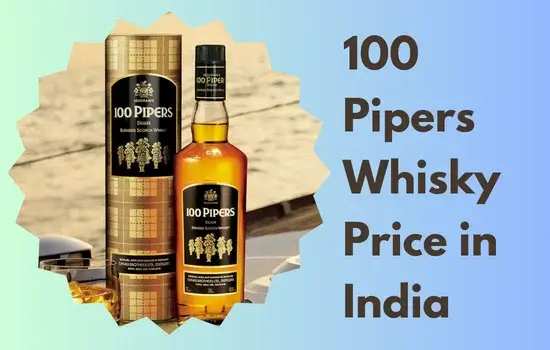 100 Pipers Whisky Price in India
