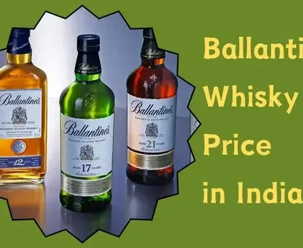 Ballantine Whisky Price in India