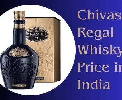 Chivas Regal Whisky Price in India