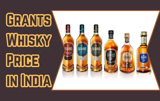 Grants Whisky Price in India