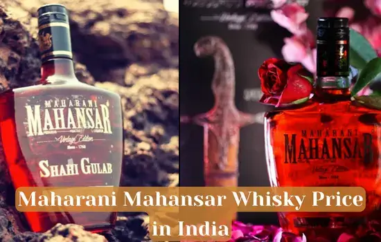 Maharani Mahansar Whisky Price in India