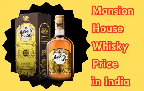 Mansion House Whisky Price in India