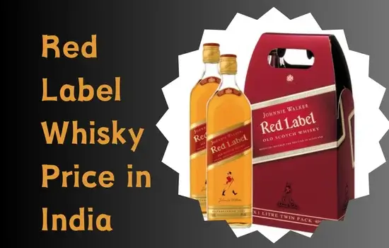 Red Label Whisky Price in India