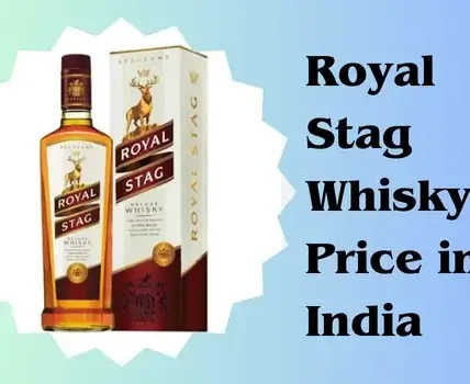 Royal Stag Whisky Price in India