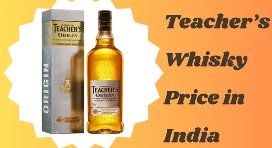 Teacher's Whisky Price in India