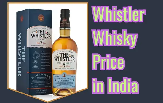 Whistler Whisky Price in India