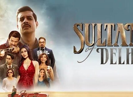 Sultan of Delhi Web Series