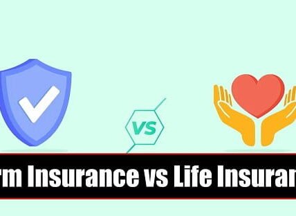 Life Insurance vs Term Life Insurance