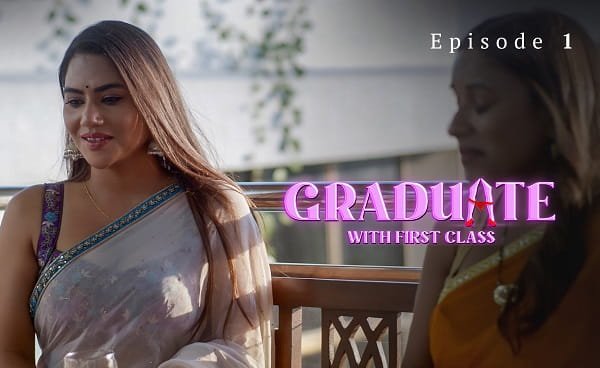 Graduate With First Class Web Series